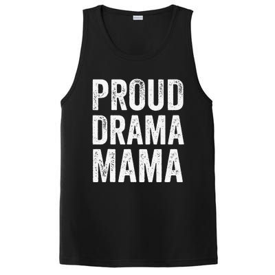 Proud Drama Mama Theater Mom Theatre Nerd Mother's Day PosiCharge Competitor Tank