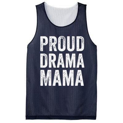 Proud Drama Mama Theater Mom Theatre Nerd Mother's Day Mesh Reversible Basketball Jersey Tank