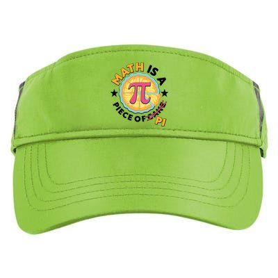 Pi Day Math Is A Piece Of Pi 3 14 Pie Slices Adult Drive Performance Visor