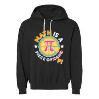 Pi Day Math Is A Piece Of Pi 3 14 Pie Slices Garment-Dyed Fleece Hoodie