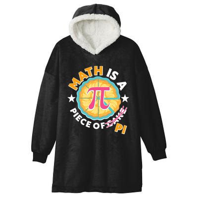 Pi Day Math Is A Piece Of Pi 3 14 Pie Slices Hooded Wearable Blanket