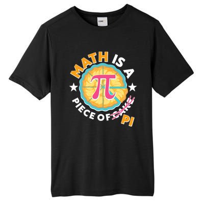 Pi Day Math Is A Piece Of Pi 3 14 Pie Slices Tall Fusion ChromaSoft Performance T-Shirt