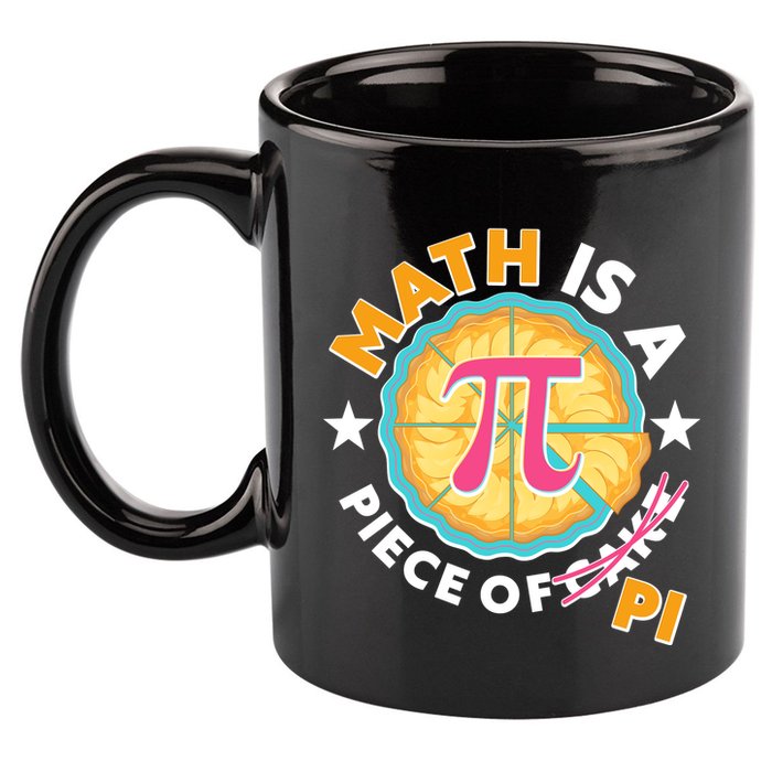 Pi Day Math Is A Piece Of Pi 3 14 Pie Slices 11oz C Handle Ceramic Mug