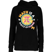 Pi Day Math Is A Piece Of Pi 3 14 Pie Slices Womens Funnel Neck Pullover Hood