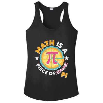 Pi Day Math Is A Piece Of Pi 3 14 Pie Slices Ladies PosiCharge Competitor Racerback Tank