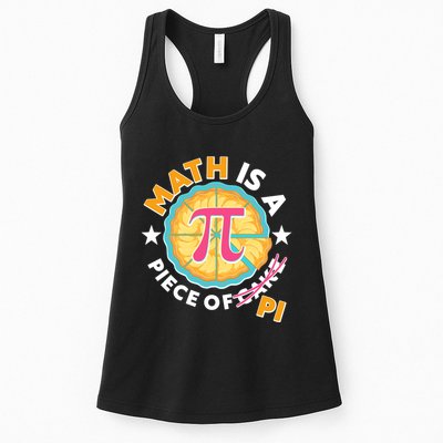 Pi Day Math Is A Piece Of Pi 3 14 Pie Slices Womens Tank Top