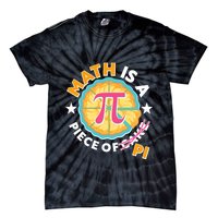 Pi Day Math Is A Piece Of Pi 3 14 Pie Slices Tie-Dye T-Shirt
