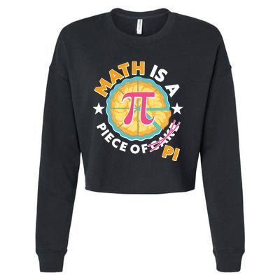 Pi Day Math Is A Piece Of Pi 3 14 Pie Slices Cropped Pullover Crew