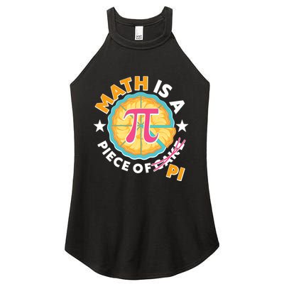 Pi Day Math Is A Piece Of Pi 3 14 Pie Slices Women's Perfect Tri Rocker Tank