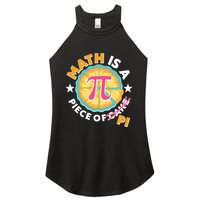 Pi Day Math Is A Piece Of Pi 3 14 Pie Slices Women's Perfect Tri Rocker Tank