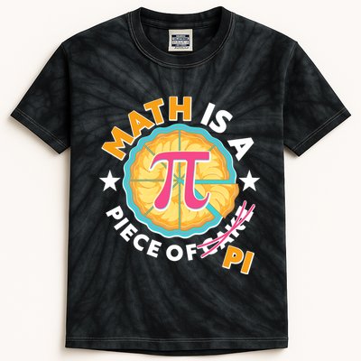 Pi Day Math Is A Piece Of Pi 3 14 Pie Slices Kids Tie-Dye T-Shirt