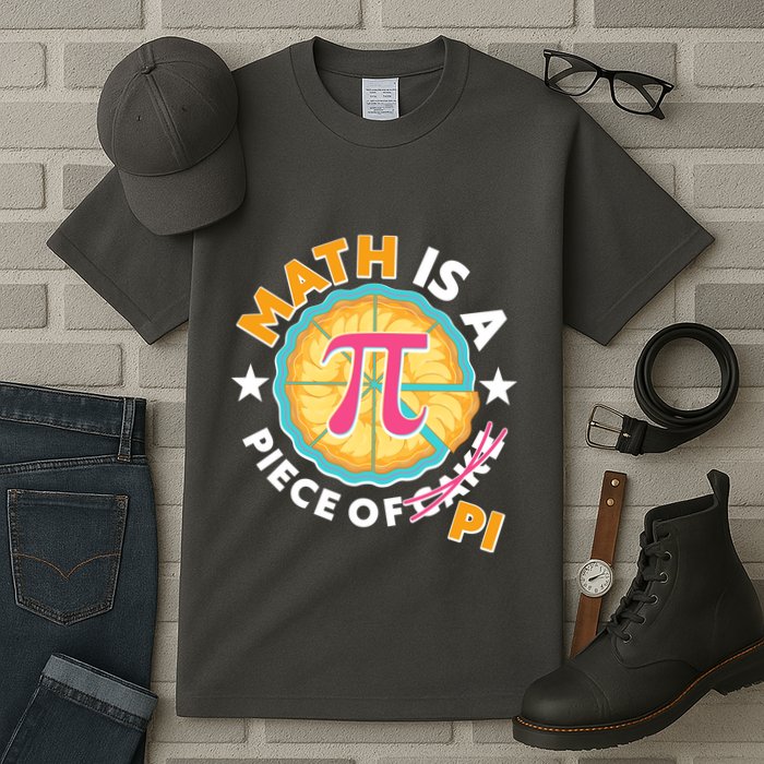 Pi Day Math Is A Piece Of Pi 3 14 Pie Slices Tall T-Shirt