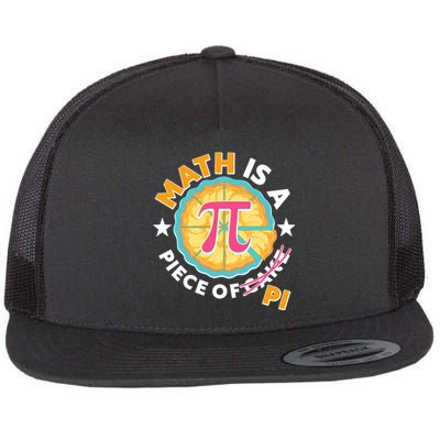 Pi Day Math Is A Piece Of Pi 3 14 Pie Slices Flat Bill Trucker Hat