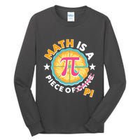 Pi Day Math Is A Piece Of Pi 3 14 Pie Slices Tall Long Sleeve T-Shirt