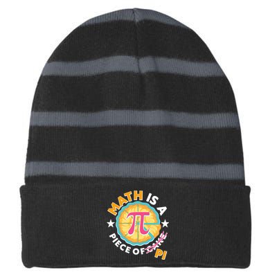 Pi Day Math Is A Piece Of Pi 3 14 Pie Slices Striped Beanie with Solid Band