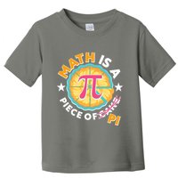 Pi Day Math Is A Piece Of Pi 3 14 Pie Slices Toddler T-Shirt