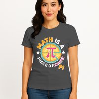 Pi Day Math Is A Piece Of Pi 3 14 Pie Slices Womens T-Shirt