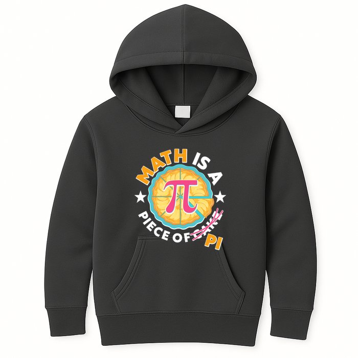 Pi Day Math Is A Piece Of Pi 3 14 Pie Slices Kids Hoodie