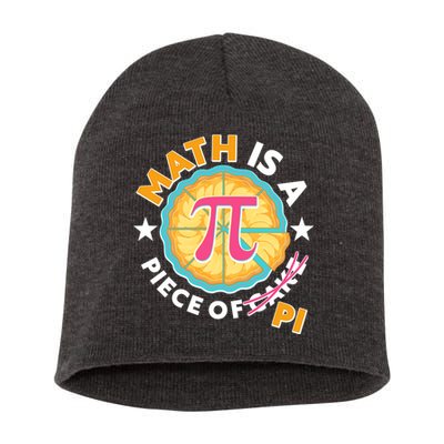 Pi Day Math Is A Piece Of Pi 3 14 Pie Slices Short Acrylic Beanie