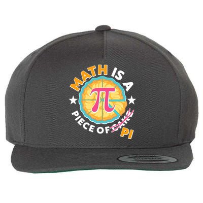 Pi Day Math Is A Piece Of Pi 3 14 Pie Slices Wool Snapback Cap