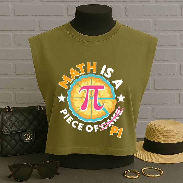 Pi Day Math Is A Piece Of Pi 3 14 Pie Slices Garment-Dyed Women's Muscle Tee