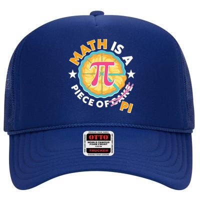 Pi Day Math Is A Piece Of Pi 3 14 Pie Slices High Crown Mesh Back Trucker Hat