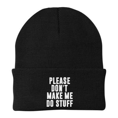 Please DonT Make Me Do Stuff For Lazy Nager Knit Cap Winter Beanie