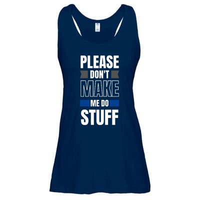 Please Dont Make Me Do Stuff Ladies Essential Flowy Tank