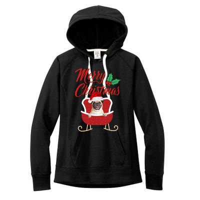 Pug Dog Merry Christmas Design For The Holiday Season! Women's Fleece Hoodie