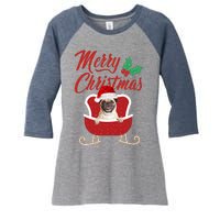 Pug Dog Merry Christmas Design For The Holiday Season! Women's Tri-Blend 3/4-Sleeve Raglan Shirt