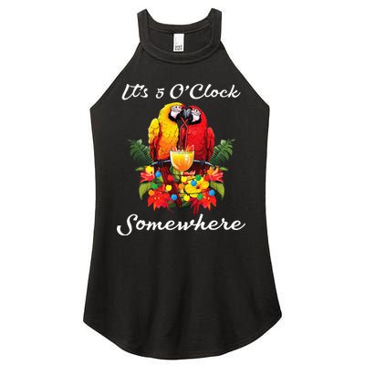 Parrots Drinking Margarita Its 5 Oclock Somewhere Funny Women's Perfect Tri Rocker Tank