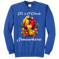Parrots Drinking Margarita Its 5 Oclock Somewhere Funny Sweatshirt