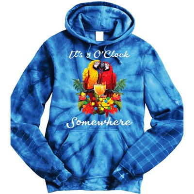 Parrots Drinking Margarita Its 5 Oclock Somewhere Funny Tie Dye Hoodie