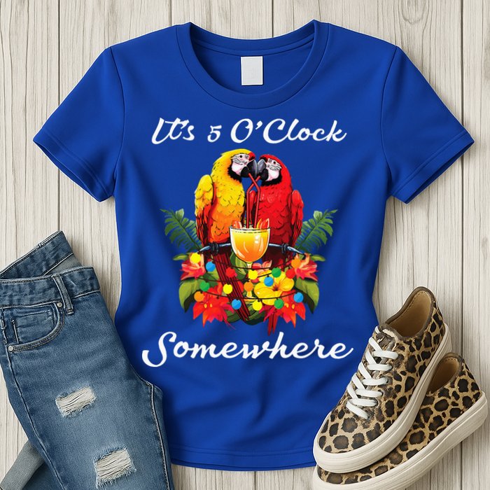 Parrots Drinking Margarita Its 5 Oclock Somewhere Funny Womens T-Shirt