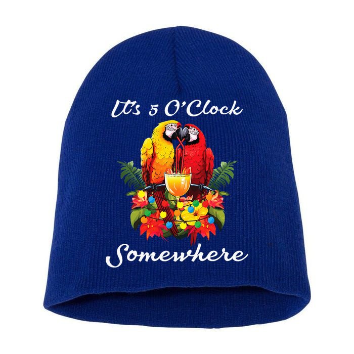 Parrots Drinking Margarita Its 5 Oclock Somewhere Funny Short Acrylic Beanie