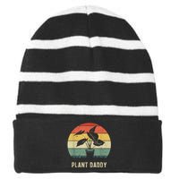 Plant Daddy Nature Botanical Gardener Plant Dad Gardening Striped Beanie with Solid Band