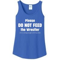 Please Do Not Feed The Wrestler Funny Wrestling Gift Ladies Essential Tank