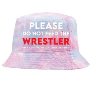 Please Do Not Feed The Wrestler Wrestling  Tie-Dyed Bucket Hat