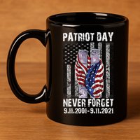 Patriot Day Never Forget 9/11 20th Anniversary 11oz C Handle Ceramic Mug