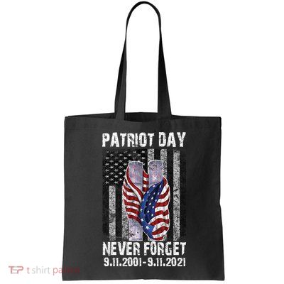 Patriot Day Never Forget 9/11 20th Anniversary Tote Bag