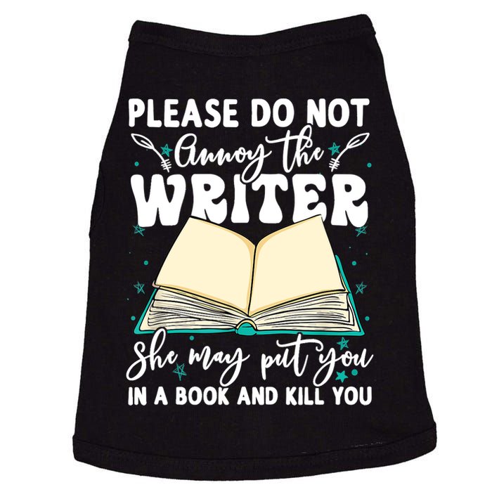 Please Do Not Annoy Gift The Writer Funny Novelist Writing Hobby Gift Doggie Tank