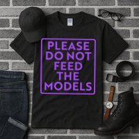 Please do not feed the models Tall T-Shirt