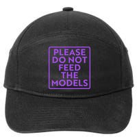 Please do not feed the models 7-Panel Snapback Hat