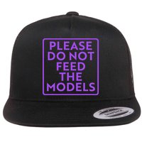 Please do not feed the models Flatbill Hat