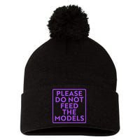Please do not feed the models Pom Pom 12in Knit Beanie