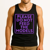 Please do not feed the models Tank Top