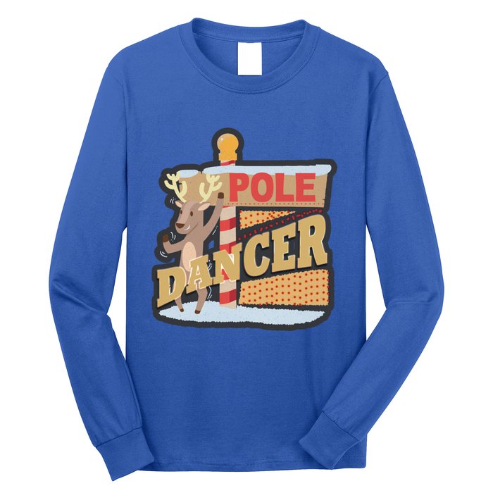 Pole Dancing Naughty Reindeer Gift Long Sleeve Shirt