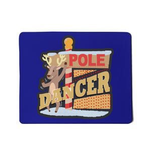 Pole Dancing Naughty Reindeer Gift Mousepad