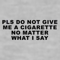 Please Do Not Give Me A Cigarette No Matter What I Say Funny Ladies PosiCharge Tri-Blend Wicking Tank