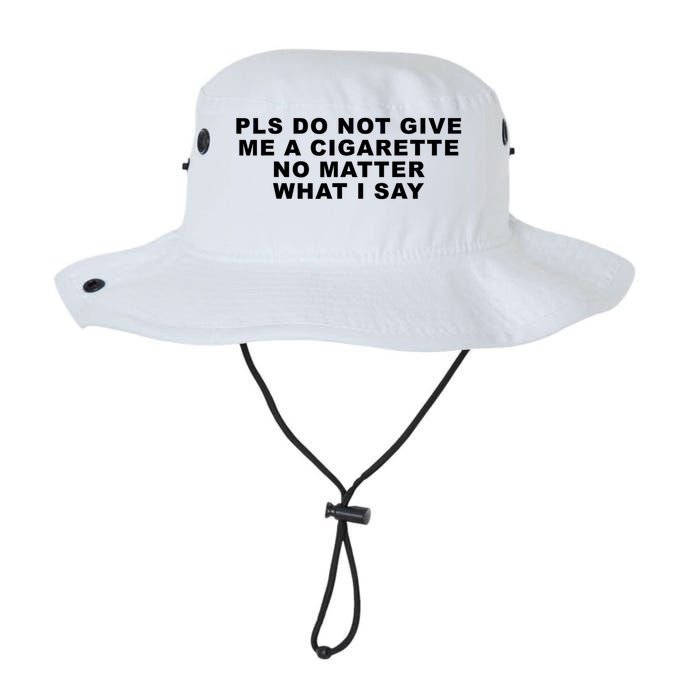 Please Do Not Give Me A Cigarette No Matter What I Say Funny Bucket Hat
